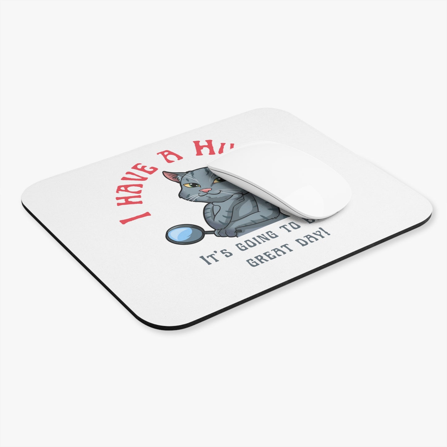 I have a Hunch - Mouse Pad (Rectangle)