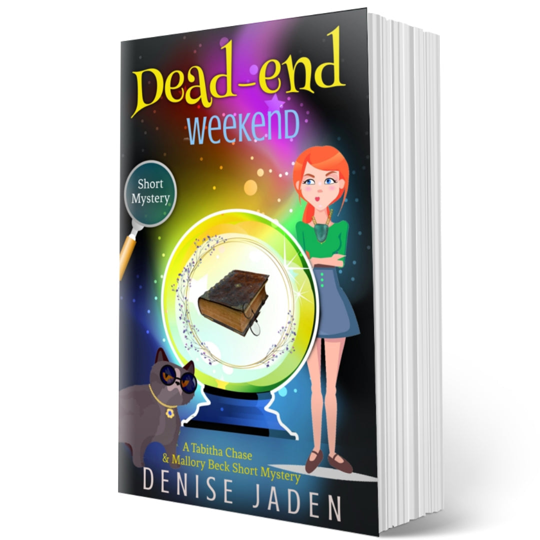 Dead-end Weekend (A Mallory Beck and Tabitha Chase Large Print Mystery) - Exclusive to Denise Jaden Book Shop! ⭐⭐⭐⭐⭐ 5.0 (3 ratings)