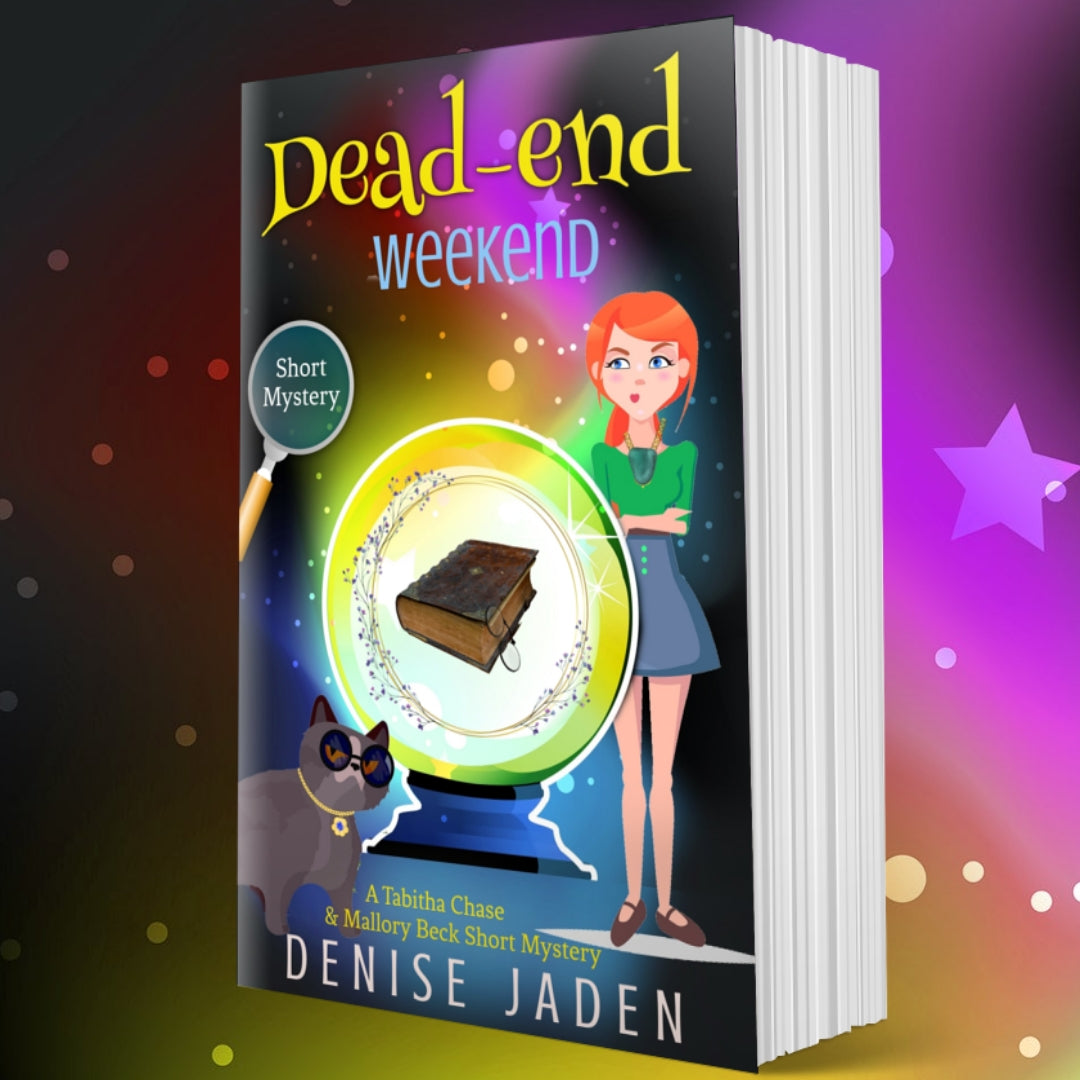Dead-end Weekend (A Mallory Beck and Tabitha Chase Mystery)- Exclusive to Denise Jaden Book Shop! ⭐⭐⭐⭐⭐ 5.0 (3 ratings)
