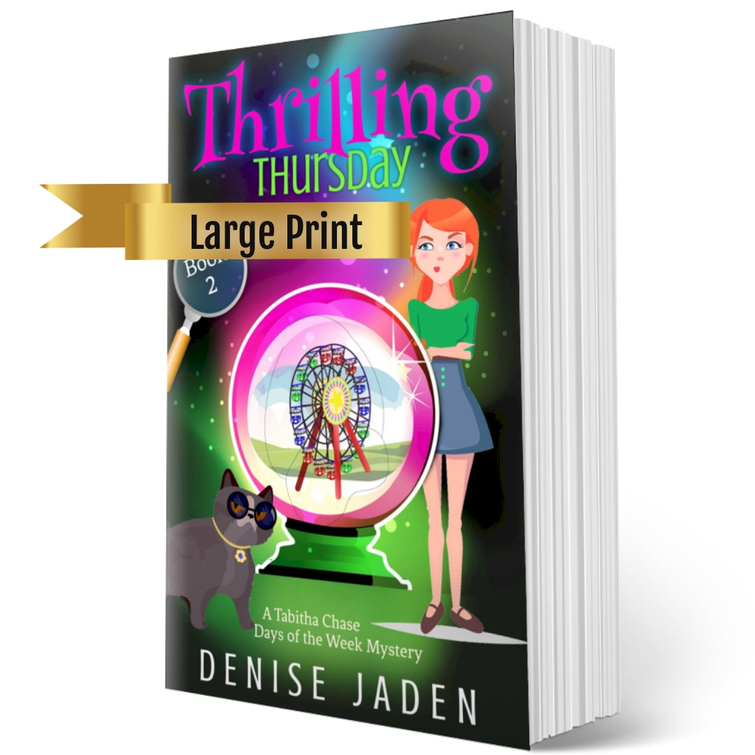 Book 2 - Thrilling Thursday (A Tabitha Chase Days of the Week Mystery Large Print Paperback) ⭐⭐⭐⭐⭐ 4.6 (385 ratings)