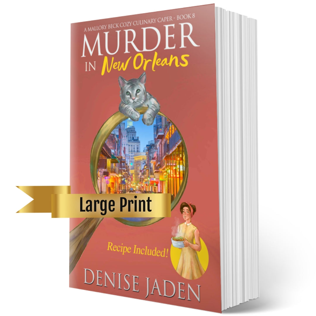 Book 8 - Murder in New Orleans - A Mallory Beck Cozy Culinary Caper (Original Cover Large Print Paperback) 4.5 Stars (175 ratings)