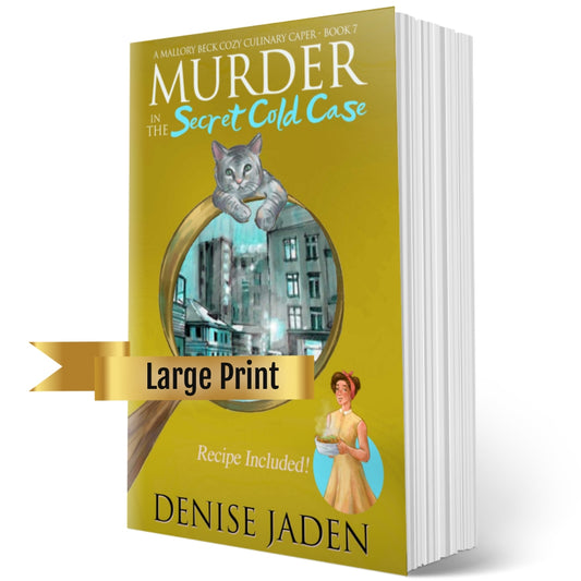 Book 7 - Murder in the Secret Cold Case - A Mallory Beck Cozy Culinary Caper (Original Cover Large Print Paperback) 4.7 Stars (135 ratings)