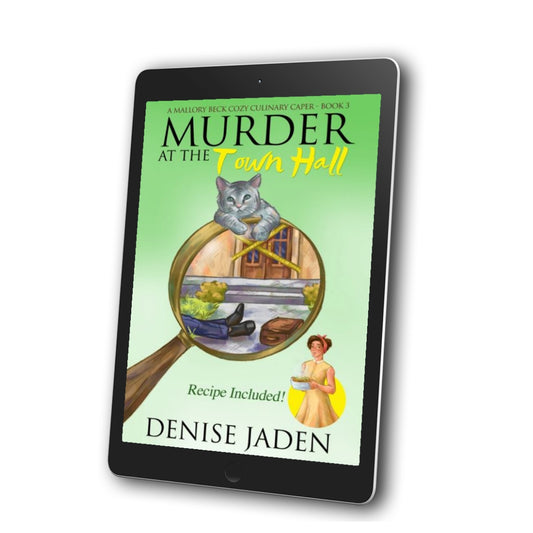 Book 3 - Murder at the Town Hall - A Mallory Beck Cozy Culinary Caper (E-Book) ⭐⭐⭐⭐⭐ 4.5 (425 ratings)