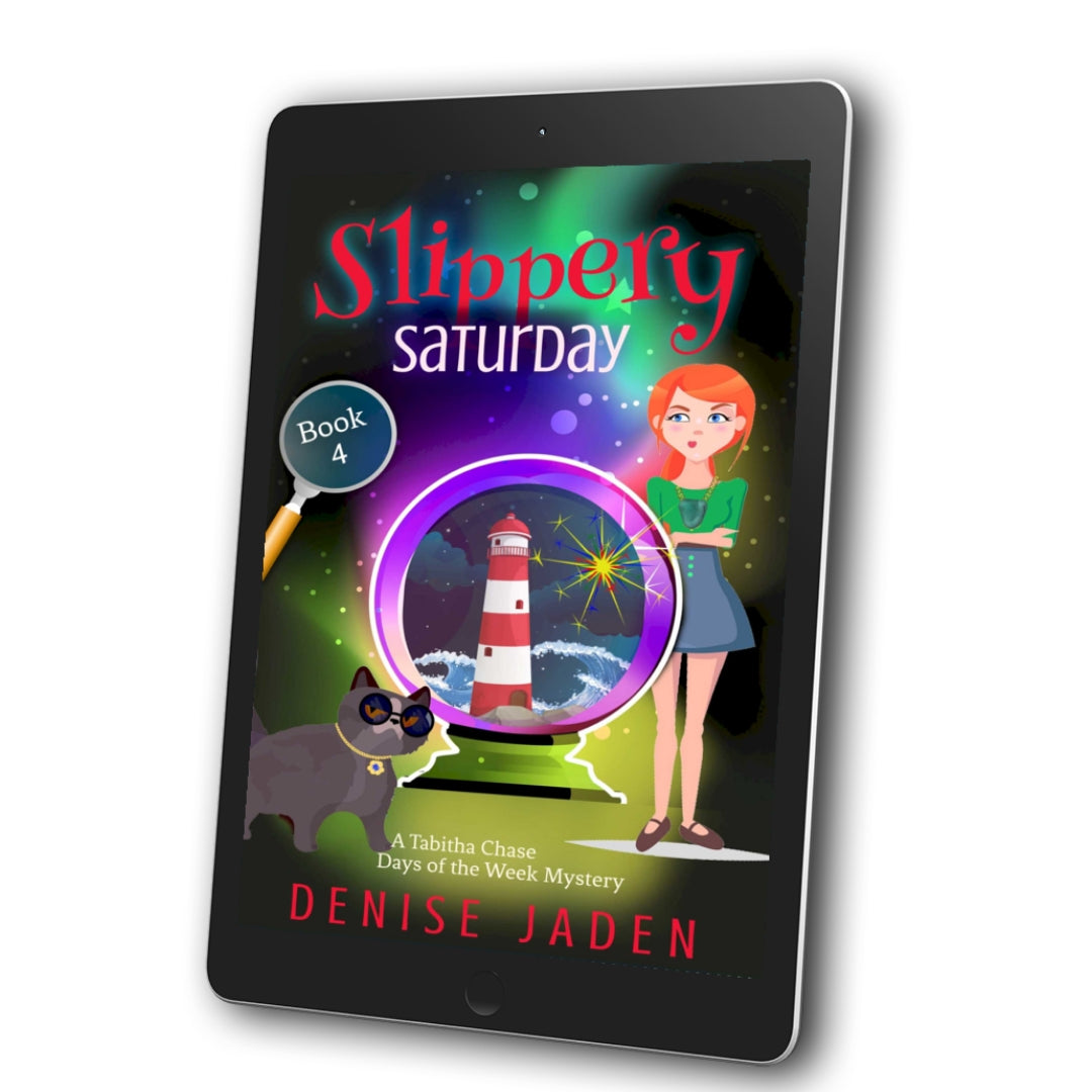 Book 4 - Slippery Saturday (A Tabitha Chase Days of the Week Mystery E-Book) ⭐⭐⭐⭐⭐ 4.6 (245 ratings)