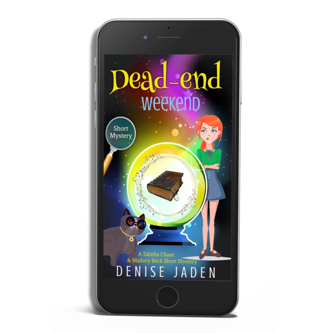 Dead-end Weekend (A Mallory Beck and Tabitha Chase Mystery) E-book - Exclusive to Denise Jaden Book Shop! ⭐⭐⭐⭐⭐ 5.0 (3 ratings)