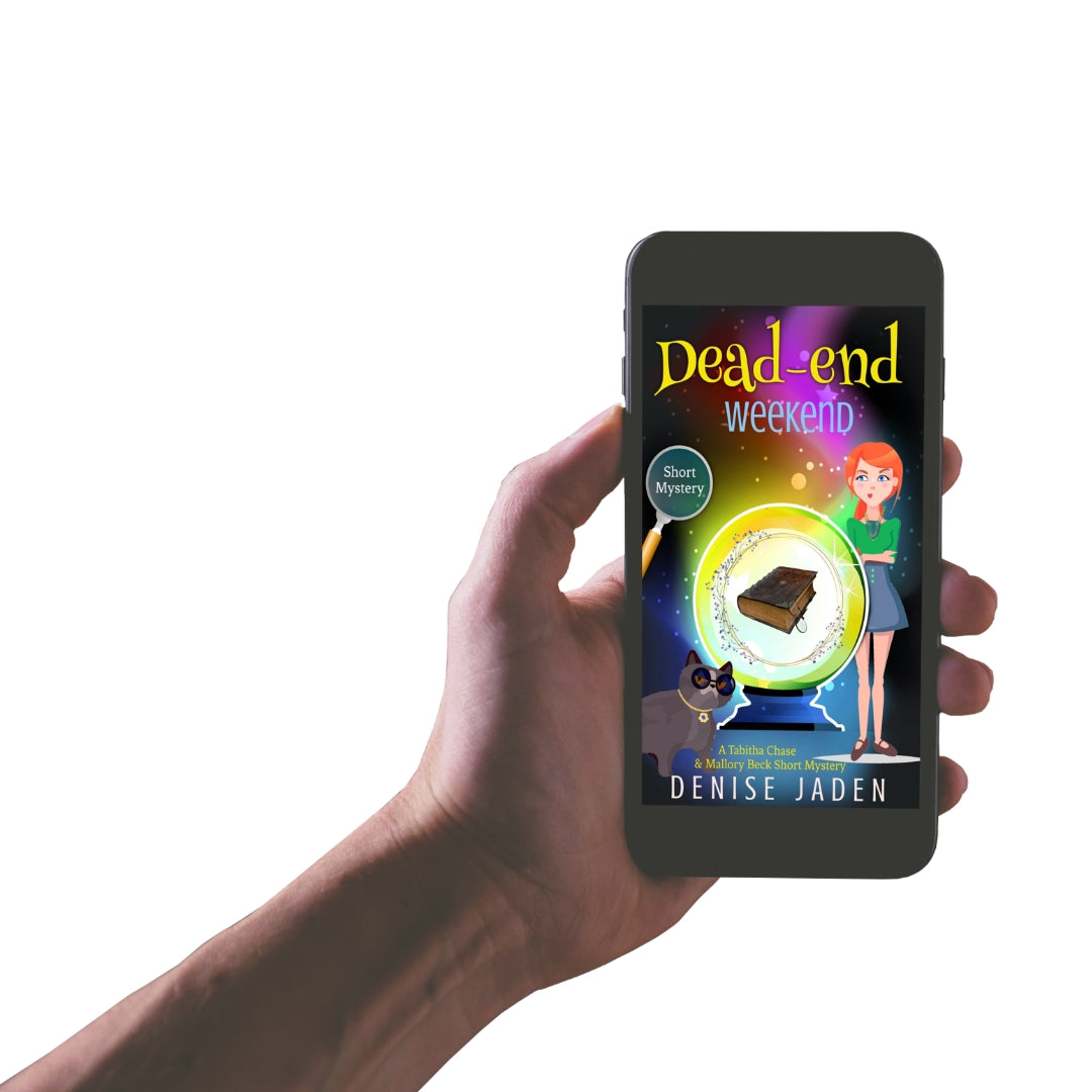 Dead-end Weekend (A Mallory Beck and Tabitha Chase Mystery) E-book - Exclusive to Denise Jaden Book Shop! ⭐⭐⭐⭐⭐ 5.0 (3 ratings)