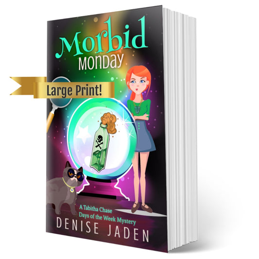Book 6 - Morbid Monday (A Tabitha Chase Days of the Week Mystery)  - Large Print Paperback ⭐⭐⭐⭐⭐ 4.5 (65 ratings)