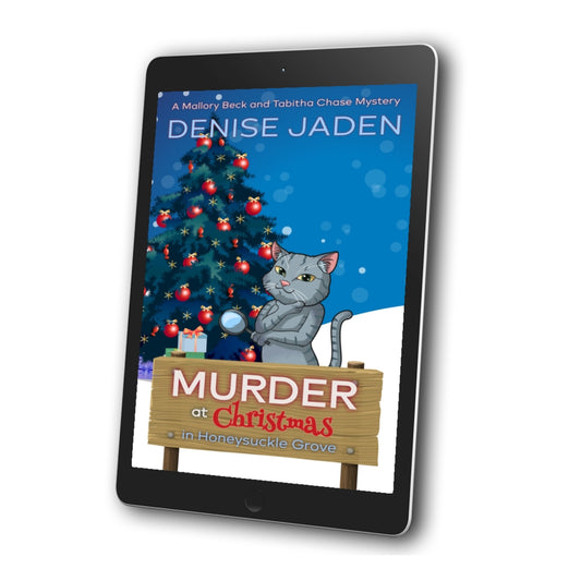 Murder at Christmas in Honeysuckle Grove - A Mallory Beck and Tabitha Chase Mystery ⭐⭐⭐⭐⭐ 4.6 (31 ratings)