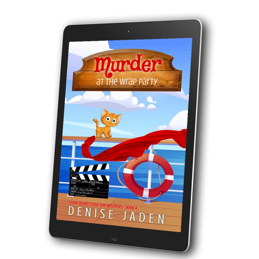 Book 4 - Murder at the Wrap Party - Olivia Ocean Cruise Ship Mysteries (E-Book) ⭐⭐⭐⭐⭐